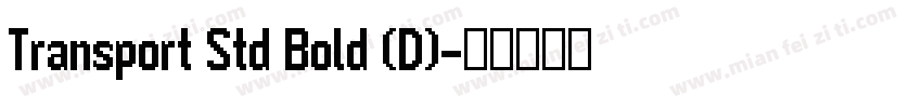 Transport Std Bold (D)字体转换